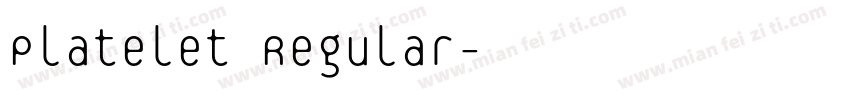 Platelet Regular字体转换